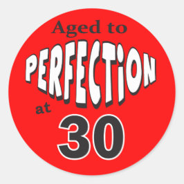 Adesivo Idade até à Perfecção aos 30 anos | ANIVERSÁRIO DE