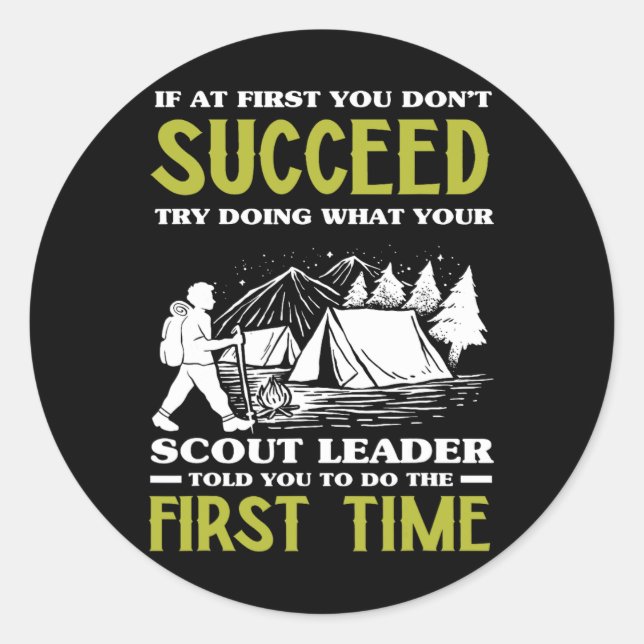 Adesivo If At First You Don't Succeed - Funny Scout Leader (Frente)