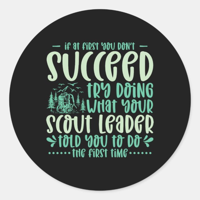 Adesivo If At First You Don't Succeed Scout Leader Camping (Frente)