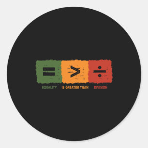 Adesivo Igualdade É Maior Que Divisão Matemática Negra His