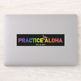 Adesivo Ilha Grande - Pratique Aloha Shaka (Segure solto)