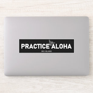 Adesivo Ilha Grande - Pratique Aloha Shaka (Segure solto)