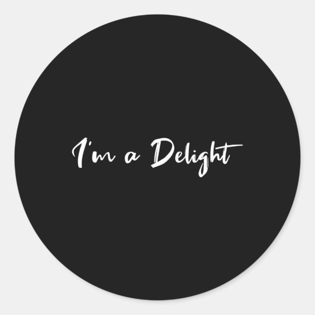 Adesivo Im A Delight (Frente)