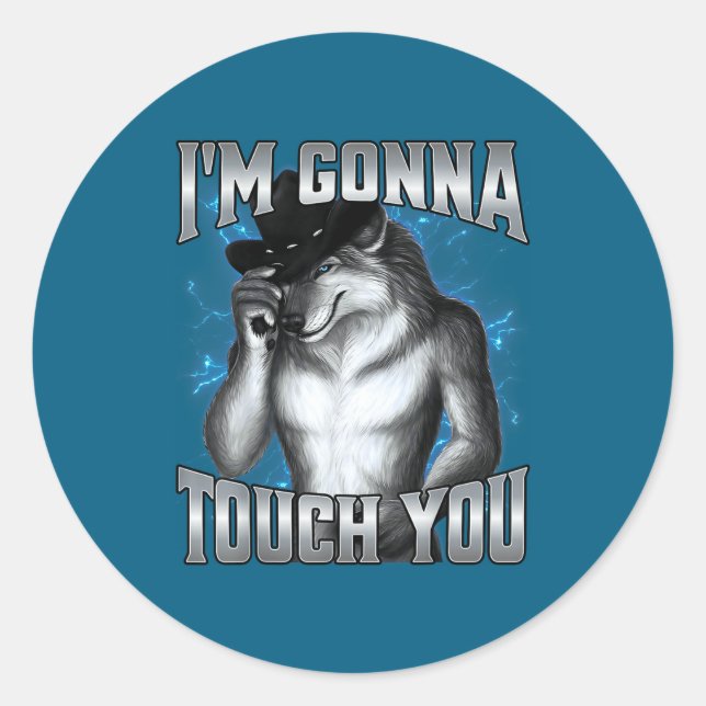 Adesivo I'm Gonna Touch You  (Frente)