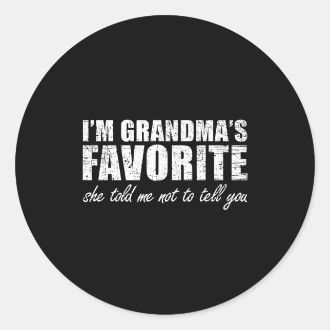 Adesivo I'm Grandma's Favorite She Told Me Not To Tell You (Frente)