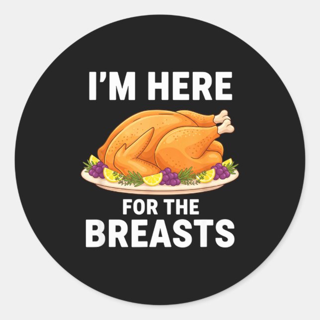 Adesivo I'm Here For The Breasts, Funny Thanksgiving Turke (Frente)