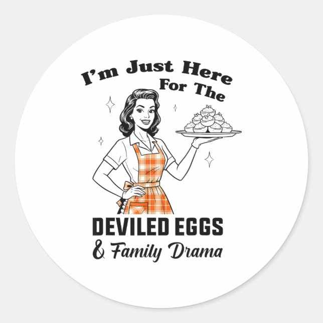 Adesivo Im Just Here For The Deviled Eggs Family Drama Tha (Frente)