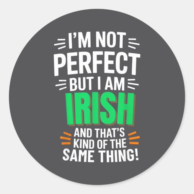 Adesivo I'm Not Perfect But I Am Irish - Funny Quote  (Frente)