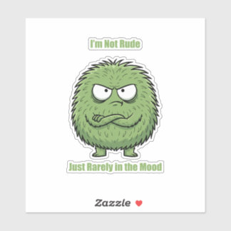 Adesivo I'm Not Rude Just Rarely In The Mood | Funny 