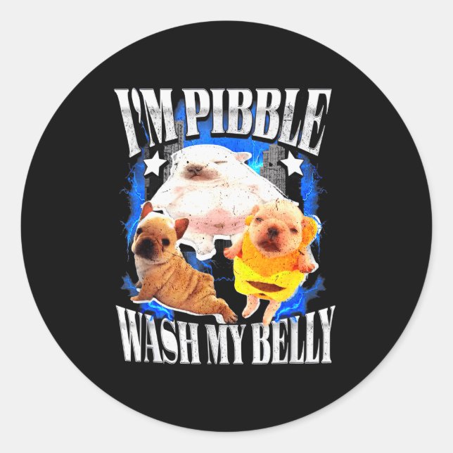 Adesivo Im Pibble Wash My Belly Frenchie Bulldog  (Frente)