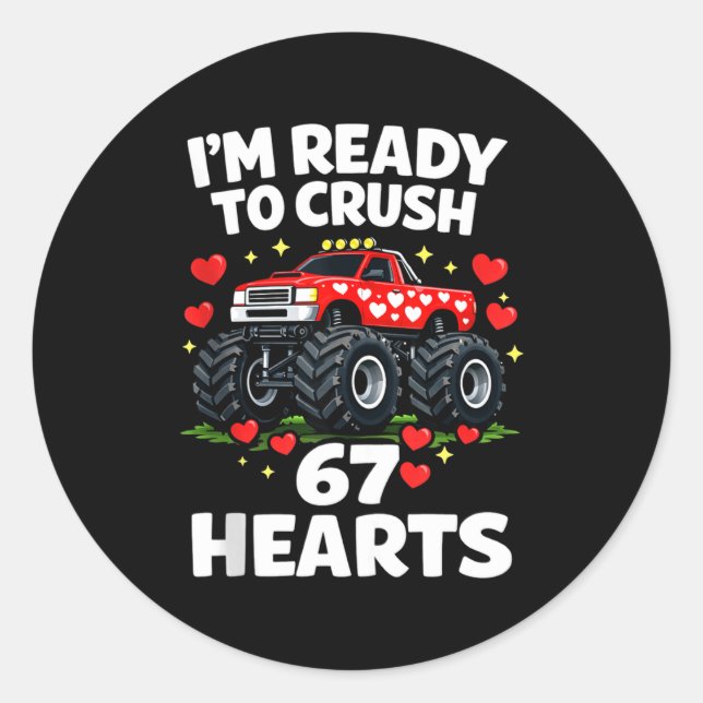 Adesivo I'm Ready To Crush 67 Hearts Truck Valentines Day  (Frente)
