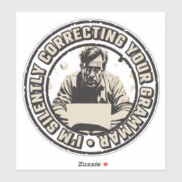 Adesivo I'm Silently Correcting Your Grammar