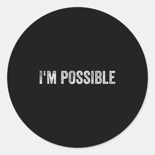 Adesivo I'm Ssible Motivational Saying  (Frente)