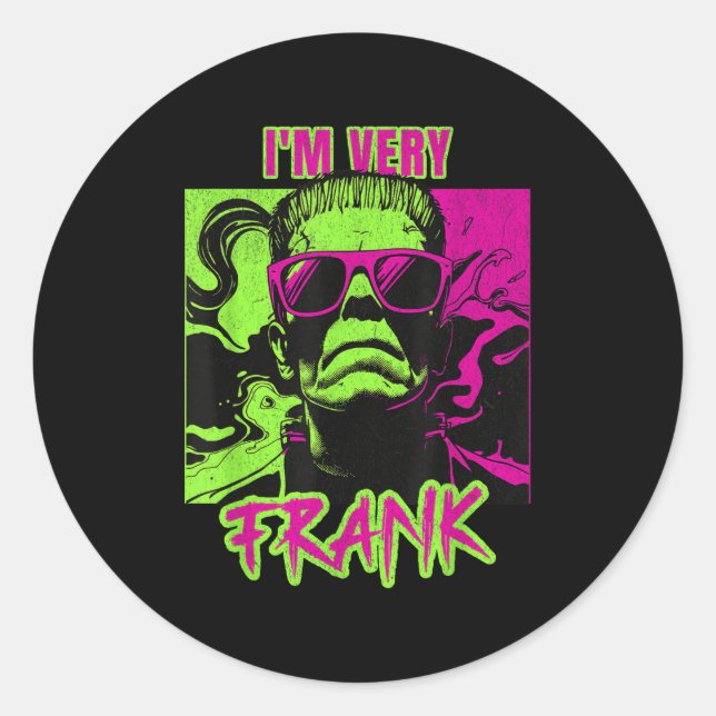 Adesivo I'm Very Frank Funny Frankenstein Halloween Costum (Frente)