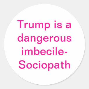 Adesivo Imbecil-Sociopata Trump Hankamer Artjunkhaus Amor