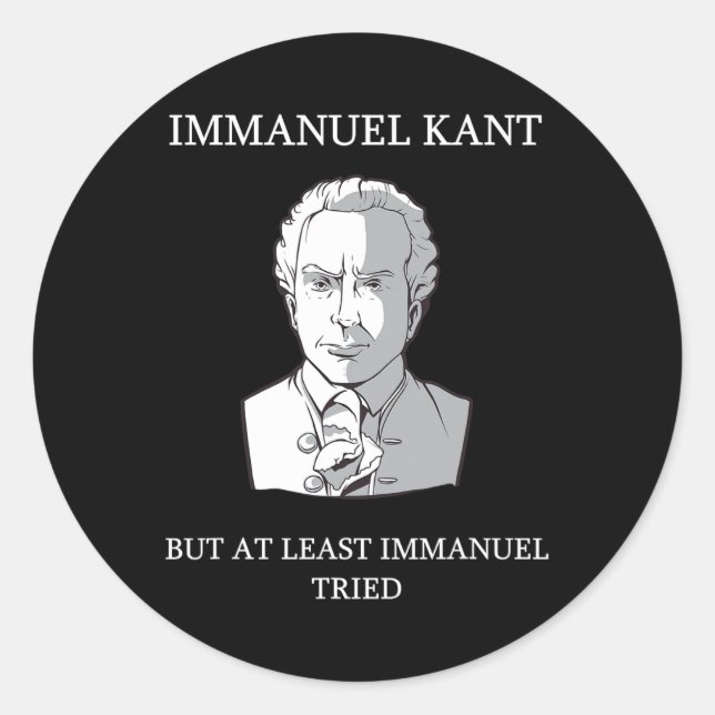 Adesivo Immanuel Kant Funny Filosofia Dizendo Presente (Frente)