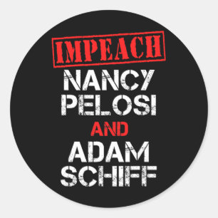 Adesivo Impeach Nancy Pelosi Impeach Adam Schiff Contra De