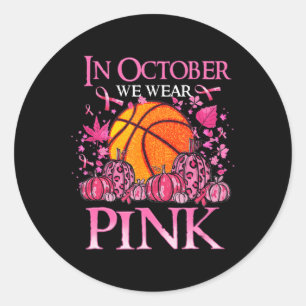 Adesivo In October We Wear Pink Basketball Breast Cancer A