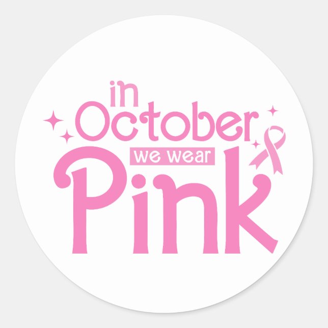Adesivo In October We Wear Pink Breast Cancer Awareness (Frente)