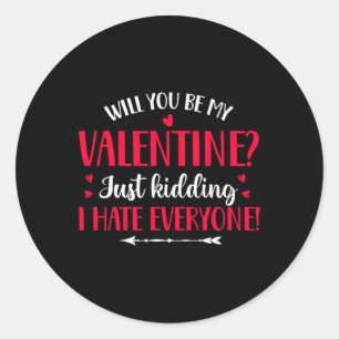 Adesivo Incrível Anti-Valentine Ama O Ódio Sarcástico Quot