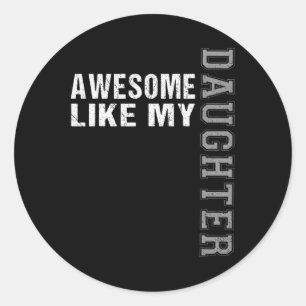 Adesivo Incrível Como A Minha Filha Oferece Homens Engraça