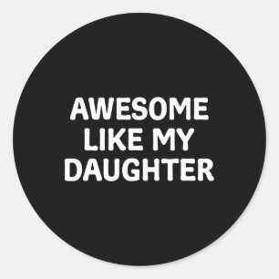 Adesivo Incrível Como Minha Dia de os pais De Filha Papá P