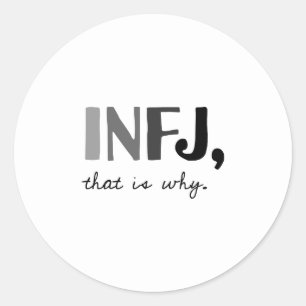 Adesivo INFJ, é por isso. Tipo de personalidade