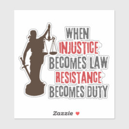 Adesivo Injustiça Torna-se Cota de Protesto de Resistência