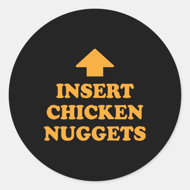 Adesivo Insira Nuggets de Frango Meme de Comida Engraçado  (Frente)