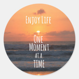 Adesivo Inspiração: Aproveite a vida: Um momento...