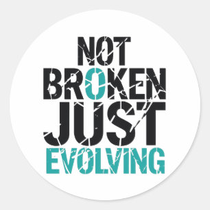Adesivo Inspirador Não Quebrado Apenas Evoluindo