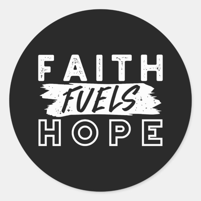 Adesivo Inspirational Faith Quote – Faith Fuels Hope (Frente)