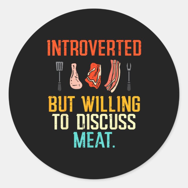 Adesivo Introverted But Willing Discuss Meat Bbq Barbecue  (Frente)