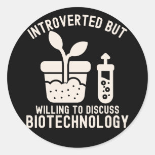 Adesivo Introvertido mas disposto a discutir biotecnologia