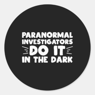Adesivo Investigadores Paranormais Fazem-No No Fantasma Es