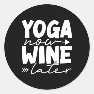 Adesivo Ioga Agora Vinho Depois Humoroso Meditação Fitness