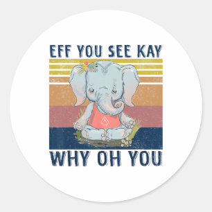 Adesivo Ioga de Elefante Retro Eff Você Vê Kay Por Que Oh