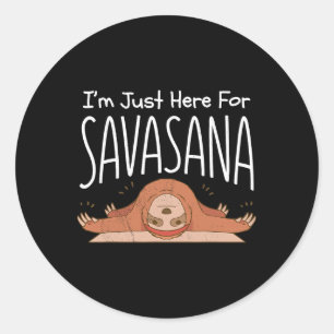 Adesivo Ioga de Preguiça. Estou Aqui Apenas Para Savasana.