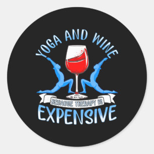 Adesivo Ioga E Vinho Porque Terapia É Cara Engraçado I