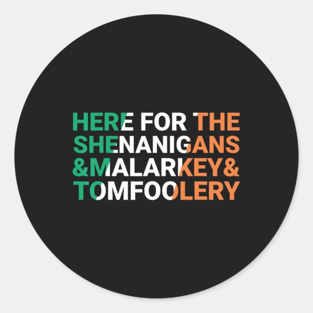 Adesivo Irlandês Aqui Para Shenanigans Malarkey E Tomfoo (Frente)