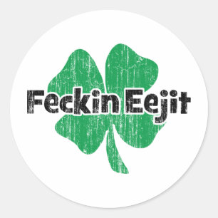 Adesivo Irlandês Feckin Eejit
