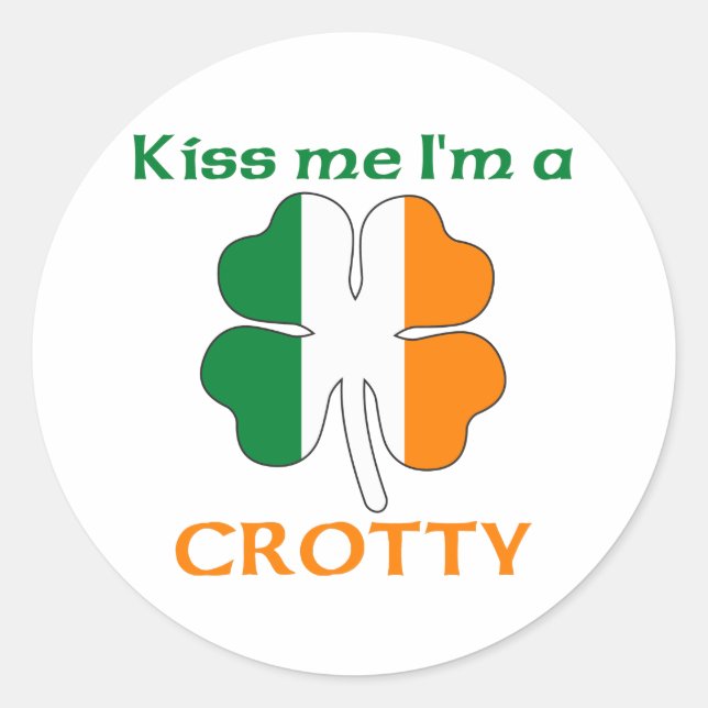 Adesivo Irlandês Personalizado Me Beija Sou Crotty (Frente)