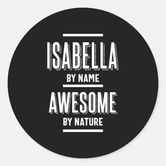 Adesivo Isabella por Name - Incrível pela Nature | Engraça (Frente)