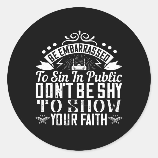 Adesivo Islã - Não seja tímido em mostrar sua fé (Frente)