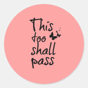 Adesivo Isto demasiado passará citações com borboletas