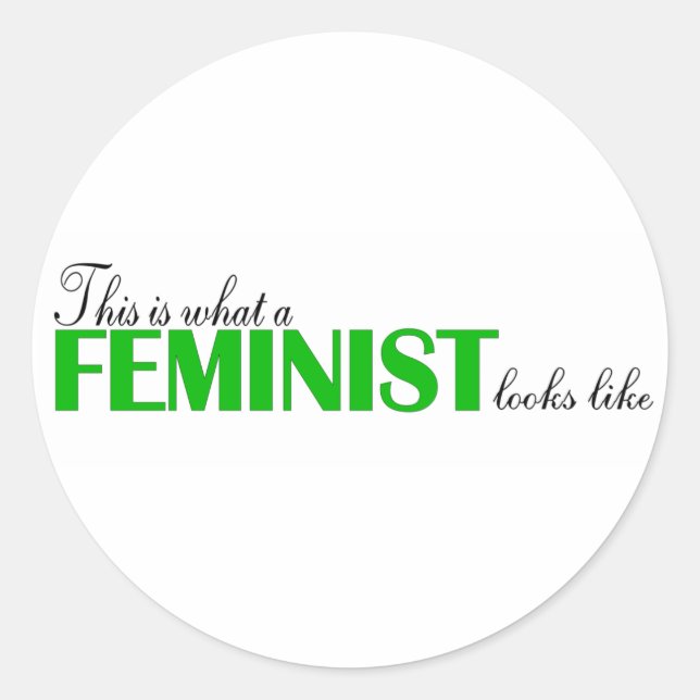 Adesivo Isto É O Que Parece Um Feminista (Frente)