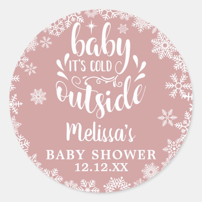 Adesivo It's Cold Outside Pink Girl Winter Baby Shower (Frente)