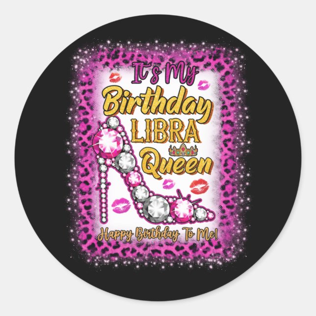 Adesivo It's My Birthday Libra Queen Happy Birthday To Me (Frente)