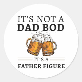 Adesivo It's Not A Dad Bod It's A Father Figure Sticker