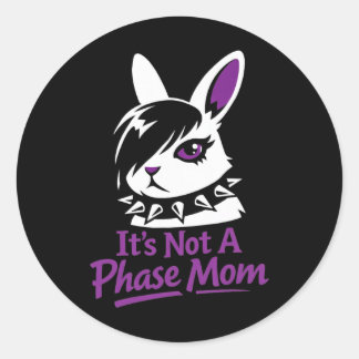 Adesivo Its Not A Phase Mom Funny Emo Easter Rabbit 